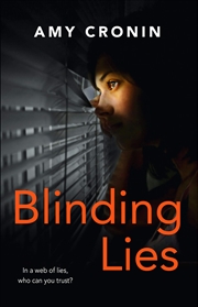 Buy Blinding Lies : A gripping contemporary thriller set in Cork, where the search for truth can prove d