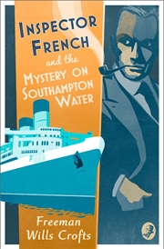 Buy Inspector French and the Mystery on Southampton Water (Book 9)