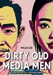 Buy Dirty Old Media Men