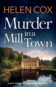 Buy Murder in a Mill Town (The Kitt Hartley Yorkshire Mysteries)