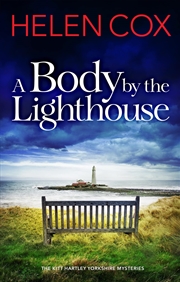 Buy A Body by the Lighthouse: The Kitt Hartley Yorkshire Mysteries Book 6