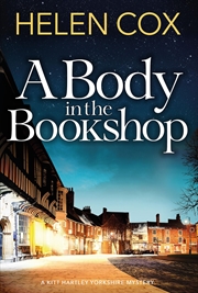 Buy A Body in the Bookshop (The Kitt Hartley Yorkshire Mysteries)