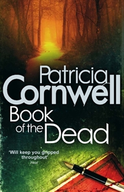 Buy Book of the Dead [Paperback] Cornwell, Patricia (Scarpetta 15)