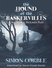 Buy The Hound of the Baskervilles: A Sherlock Holmes Play