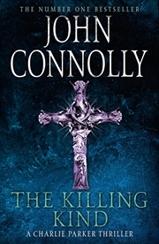 Buy The Killing Kind by Connolly, John (2010) Paperback