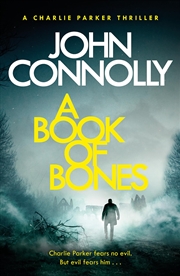 Buy A Book of Bones: A Charlie Parker Thriller: 17. From the No. 1 Bestselling Author of THE WOMAN IN TH