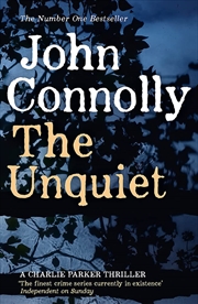 Buy The Unquiet: A Charlie Parker Thriller: 6