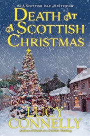 Buy Death at a Scottish Christmas (A Scottish Isle Mystery)