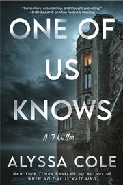 Buy One of Us Knows: A Thriller