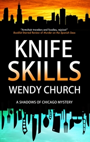 Buy Knife Skills (Shadows of Chicago mysteries)