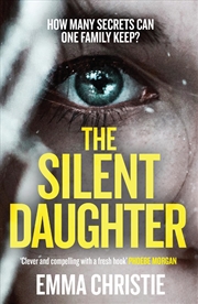 Buy The Silent Daughter: Shortlisted for the Best Scottish Crime Debut 2021