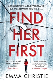 Buy Find Her First: The breathlessly twisty new thriller from Best Scottish Crime Book nominee