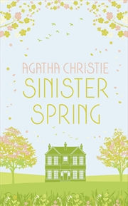 Buy SINISTER SPRING: Murder and Mystery from the Queen of Crime