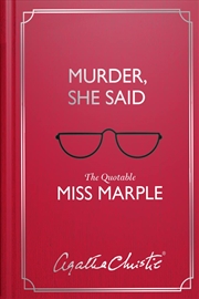 Buy Murder, She Said: The Quotable Miss Marple