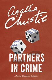 Buy Partners in Crime: A Tommy & Tuppence Collection (Tommy & Tuppence 2)