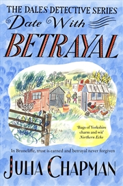 Buy Date with Betrayal (The Dales Detective Series, 7)