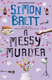 Buy A Messy Murder (The Decluttering mysteries, 4)