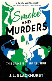 Buy Smoke and Murders: The gripping new crime mystery for 2024 from the author of Three Card Murder (The