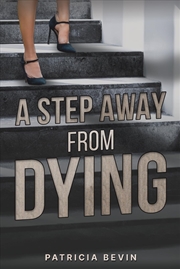 Buy A Step Away from Dying