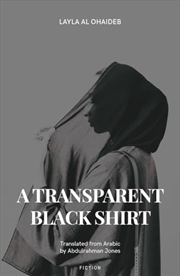 Buy A Transparent Black Shirt (Nomad Arabic Translation Series)