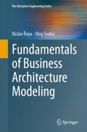 Buy Fundamentals of Business Architecture Modeling