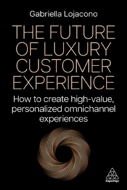 Buy The Future of Luxury Customer Experience