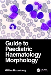 Buy Guide to Paediatric Haematology Morphology