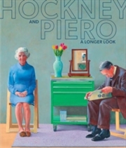 Buy Hockney and Piero : A Longer Look