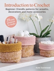 Buy Introduction to Crochet: 25 easy projects to make