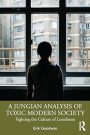 Buy A Jungian Analysis of Toxic Modern Society