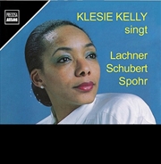 Buy Klesie Kelly Singt Lachner, Schubert & Spohr