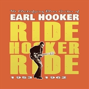 Buy Electrifying Blues Guitar Of Earl Hooker: Ride