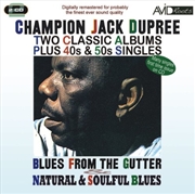 Buy Two Classic Albums Plus 40S & 50S Singles - Blues From The Gutter / Natural & Soulful Blues