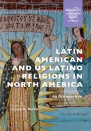 Buy Latin American and US Latino Religions in North America : An Introduction