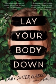 Buy Lay Your Body Down (Paperback)