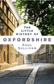 Buy Little History Of Oxfordshire