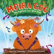 Buy Moira Coo The Highland Coo Who