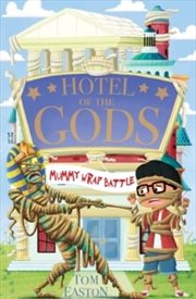 Buy Hotel of the Gods: Mummy Wrap Battle : Book 4