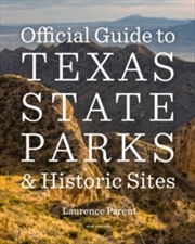 Buy Official Guide to Texas State Parks and Historic Sites