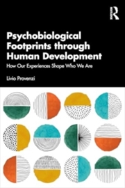 Buy Psychobiological Footprints through Human Development