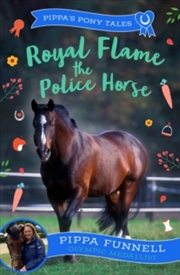 Buy Royal Flame The Police Horse