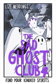 Buy Sad Ghost Club Vol 4 : Find Your Kindred Spirits