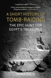 Buy Short History Of Tomb Raiding