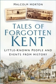 Buy Tales Of Forgotten Kent