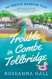 Buy Trouble In Combe Tollbridge