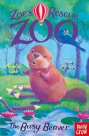 Buy Zoe's Rescue Zoo: The Busy Beaver