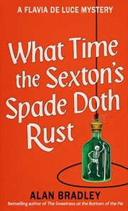 Buy What Time The Sexton's Spade Doth Rust