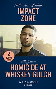 Buy Impact Zone / Homicide At Whiskey Gulch: Impact Zone / Homicide at Whiskey Gulch (The Outriders Seri