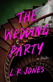 Buy The Wedding Party: A Thriller