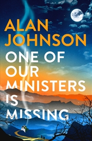 Buy One Of Our Ministers Is Missing: The ingenious new mystery from the author of The Late Train to Gips